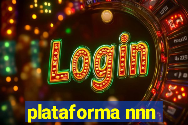 plataforma nnn