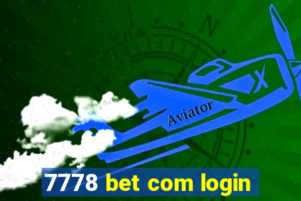 7778 bet com login