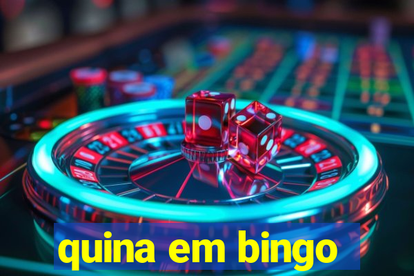 quina em bingo