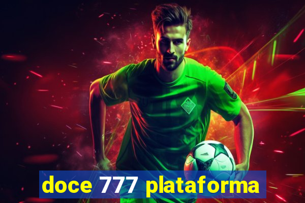 doce 777 plataforma