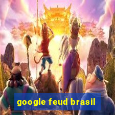 google feud brasil