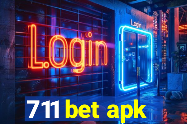 711 bet apk