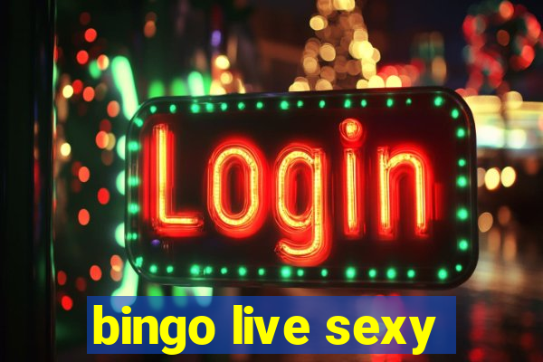 bingo live sexy