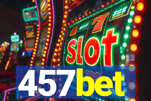 457bet