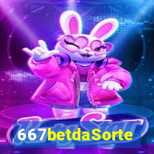 667betdaSorte