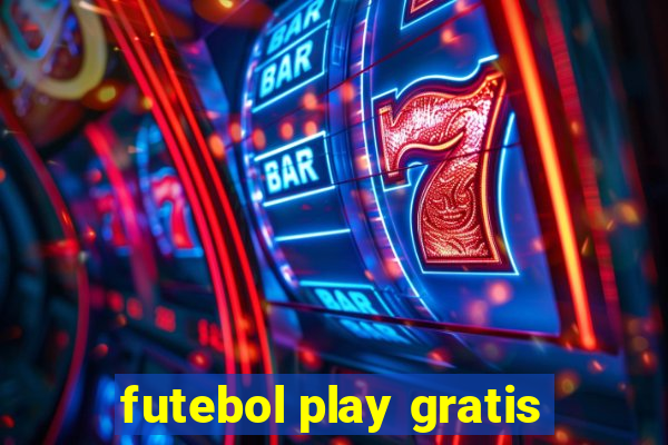 futebol play gratis