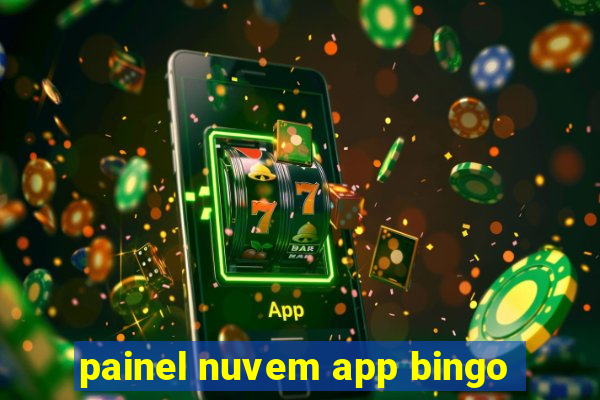 painel nuvem app bingo