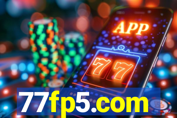 77fp5.com