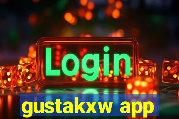 gustakxw app