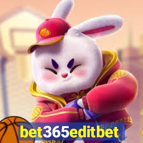 bet365editbet