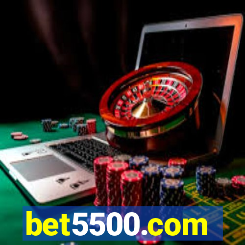 bet5500.com