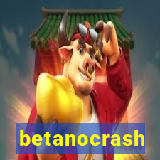 betanocrash