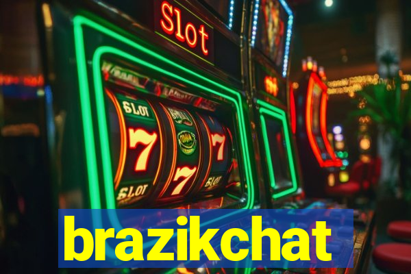 brazikchat