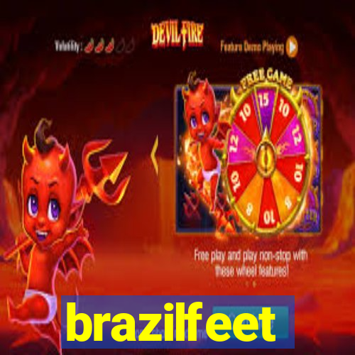 brazilfeet