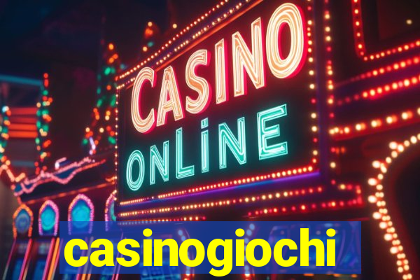 casinogiochi