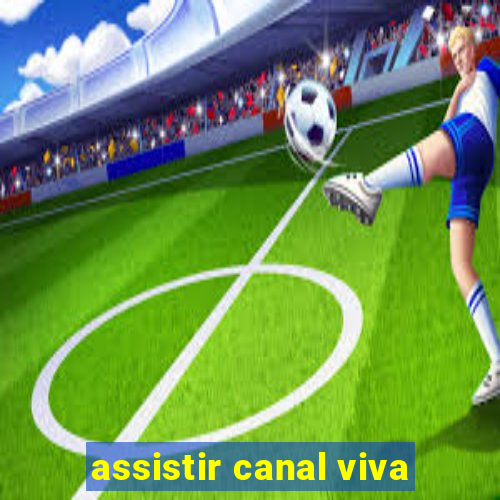 assistir canal viva