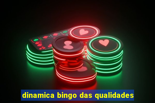 dinamica bingo das qualidades