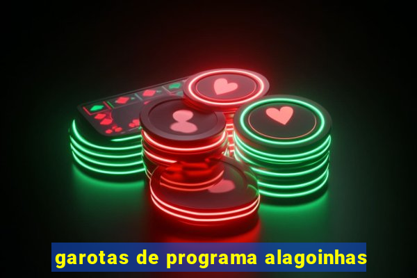 garotas de programa alagoinhas