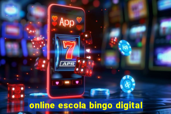 online escola bingo digital