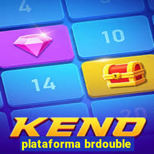 plataforma brdouble