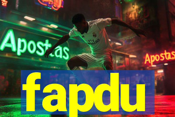 fapdu