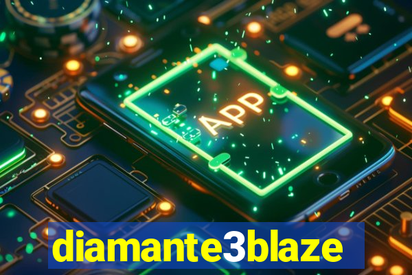 diamante3blaze