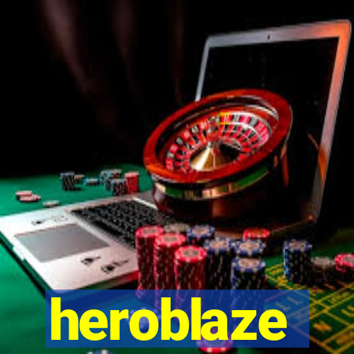 heroblaze