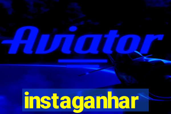 instaganhar