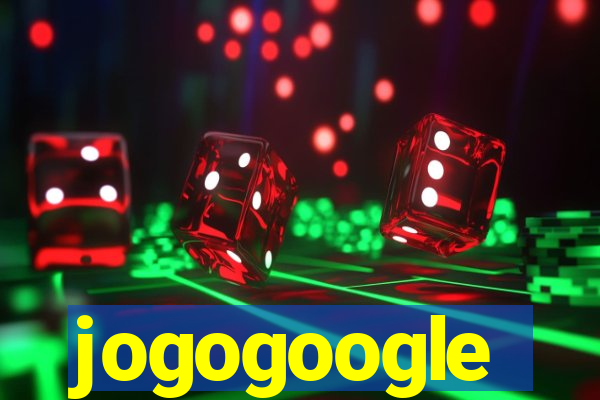 jogogoogle