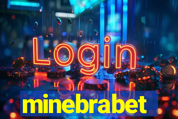 minebrabet