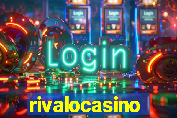 rivalocasino