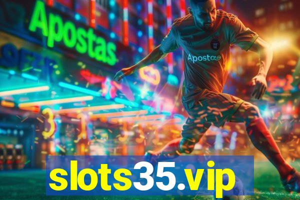 slots35.vip